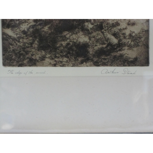 409 - ARTHUR STEAD. 'The Edge of the Wood', etching, pencil, signed and inscribed as title in the lower ma... 