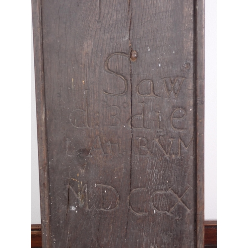 247 - An antique oak Board with hand carved lettering and dated 'MDCCX' 1710