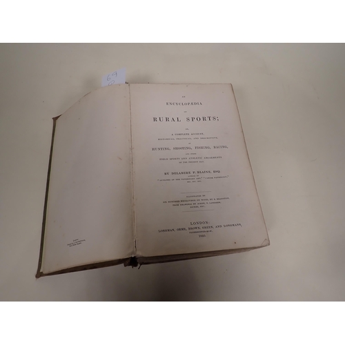 69 - BLAINE Delabere P, An Encyclopedia of Rural Sports or complete account of Hunting, Shooting, Fishing... 