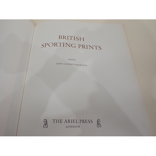 1005 - British Sporting Prints, edit John Cadfryn-Roberts, pub. Ariel Press, folio edition, 1955 (1)