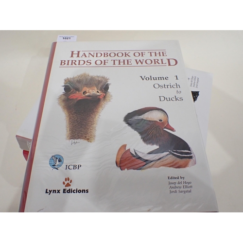 1021 - Edit, Hoye, Elliot and Sargatal, Handbook of the Birds of the World Vol I, Ostrich to Ducks, Vol II,... 