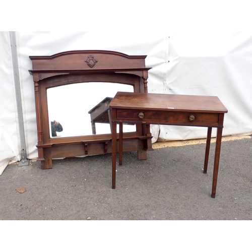 628 - A 19th Century mahogany Side Table with single frieze drawer on square legs and an Overmantle Mirror... 