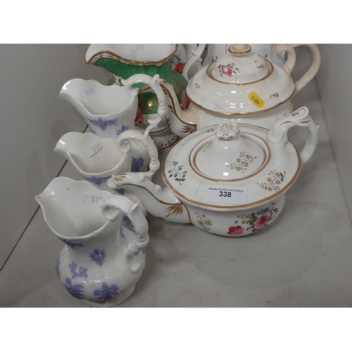 338 - Four 19th Century English Tea Pots and six Jugs A/F