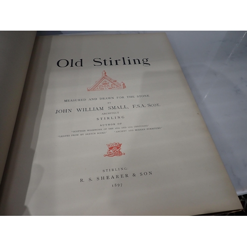 541 - SMALL John William, Old Stirling, pub 1897, CRAWFORD, History of Renfrewshire, 1782, and MACPHAIL Re... 