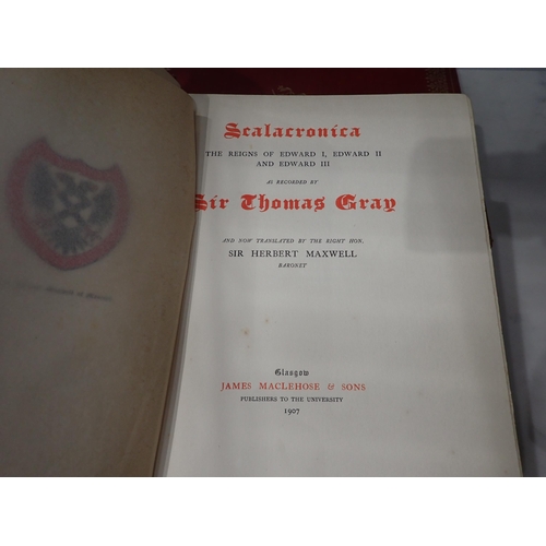 543 - MAXWELL Sir Herbert, The Scalacronica of Sir Thomas Gray, BAIN Joseph, Calendar of Documents of Scot... 