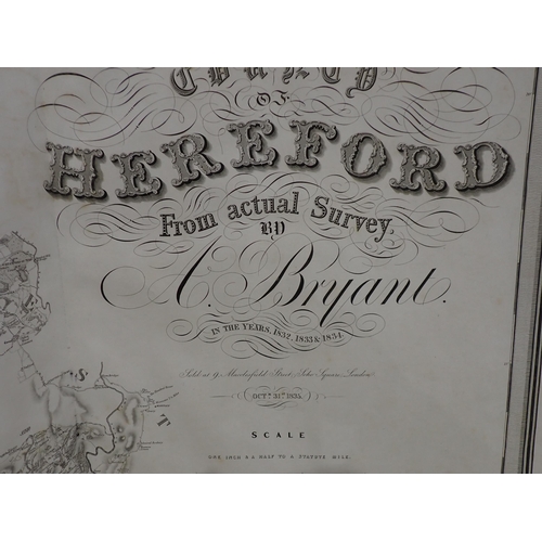 1057 - A folio volume Map of the County of Hereford from an actual Survey by A. Bryant, in the years 1832, ... 