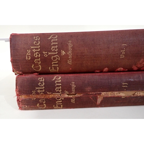 1084 - MACKENZIE, James D, The Castles of England, Their Story and Structure, in two volumes, pub Heinemann... 