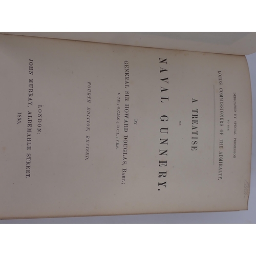 1257 - 'A Treatise on Naval Gunnery' by General Sir Howard Douglas, published John Murray 1855. Full leathe... 