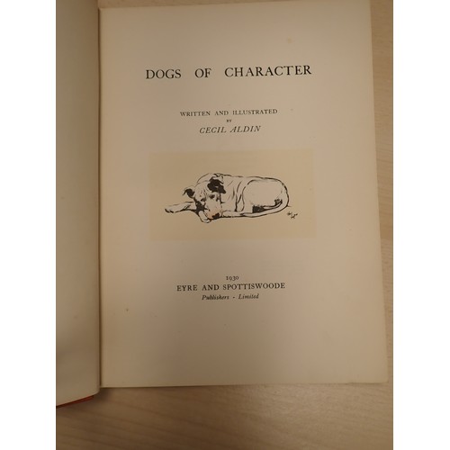 1128 - CECIL ALDIN, Mac, pub Henry Frowde & Hodder & Stoughton, Dogs of Character 1930, Old Inns, 1921, CHA... 