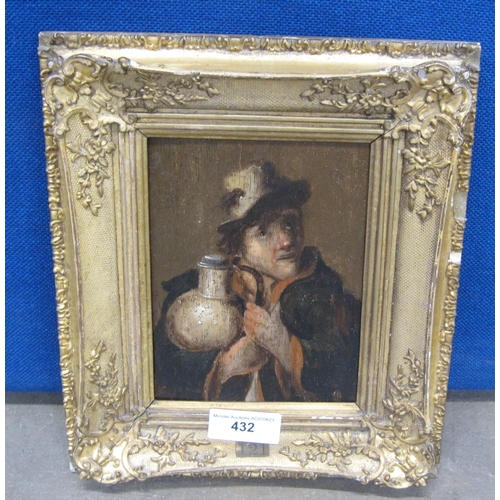 432 - MANNER OF ADRIAEN VAN OSTADE. A Toper holding a Jug, oil on panel, 7 x 5in; together with an overpai... 