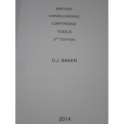 1049 - Baker, D.J, 'Cartridge Tools', 2nd edition, 2014