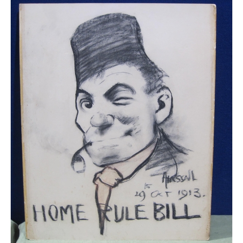 409 - JOHN HASSALL. 'Home Rule Bill the 19th Oct 1913, signed, black crayon, unframed, 25 x 21 in; togethe... 