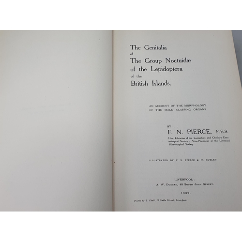 101 - Lepidoptery; PIERCE, F.N, 'The Genitalia of the Noctuidae' and 'The Geniltalia o the Geometridae'