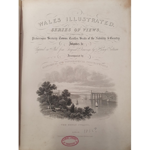 12 - Gastineau, Henry; Wales Illustrated in a Series of Views, 2 Vols., Jones & Co.