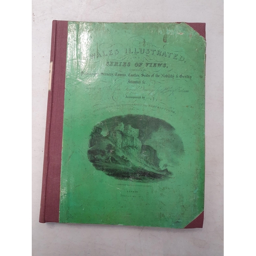 12 - Gastineau, Henry; Wales Illustrated in a Series of Views, 2 Vols., Jones & Co.