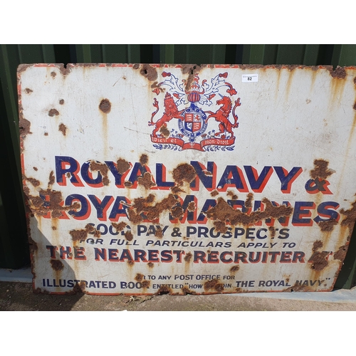 82 - A large enamel Sign Royal Navy and Royal Marines recruitment, 34 x 24in, A/F