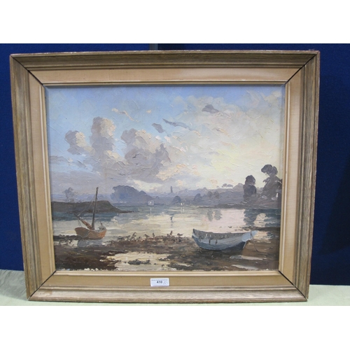 410 - HUGH E. RIDGE. A tranquil harbour scene with beached boats, signed, oil on canvas, 18 x 22 in; and a... 