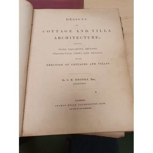 736 - BROOKS, S.H., Designs for Cottage and Villa Architecture, pub Thomas Kelly, London, n.d., and LENYGO... 