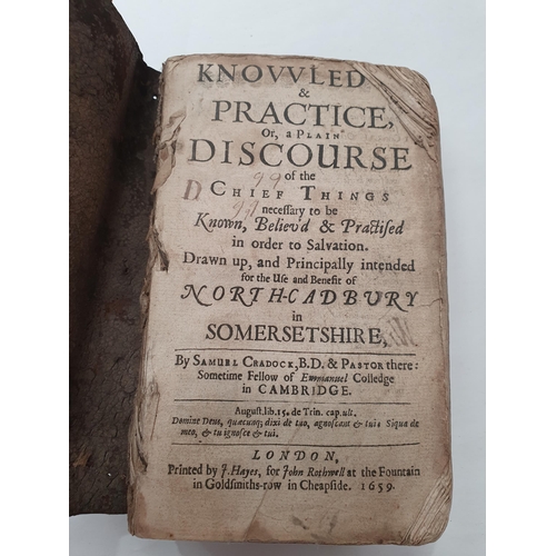 739 - CRADOCK Samuel, Knowledge and Practice or a plain Discourse of Chief Things, Necessary Drawn up Prin... 