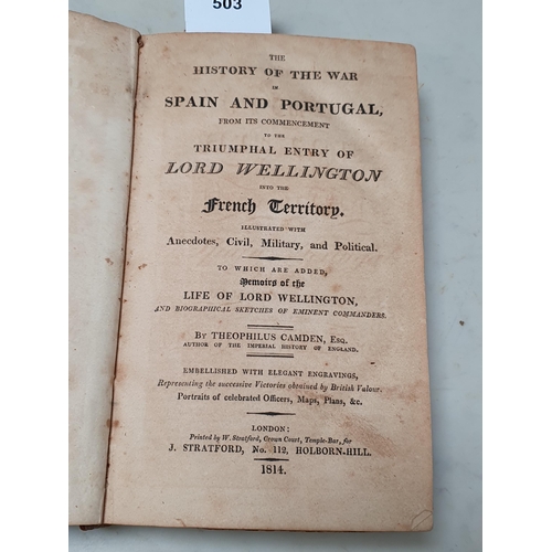 503 - CAMDEN, Theophilus, 'History of the War in Spain and Portugal', printed by J, Stratford, Holborn Hil... 