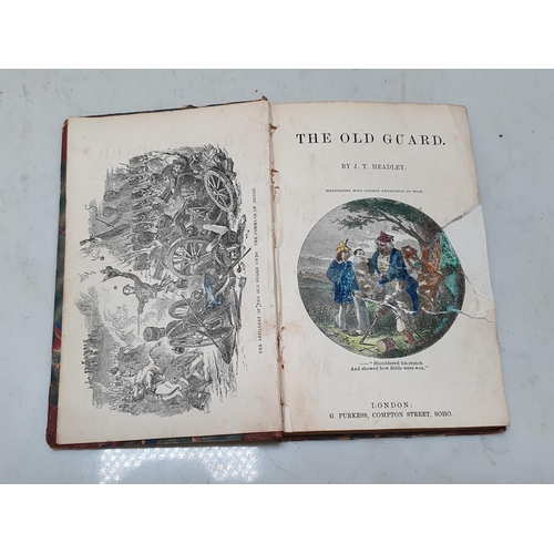 505 - HEADLEY, J.T., 'The Old Guard', printed by G. Purkess, London, 1860 (R5)