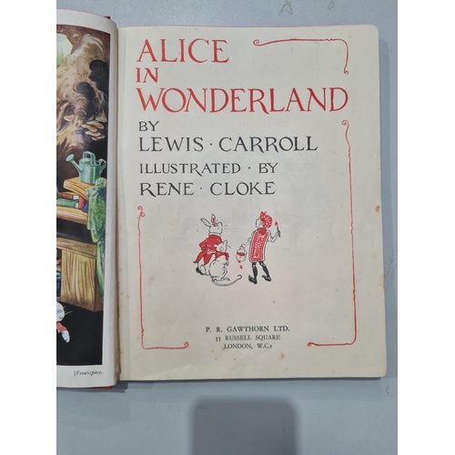 780 - CARROLL Lewis, Alice in Wonderland, illustrated by Rene Cloke, pub P R Gawthorn Ltd, with signature ... 