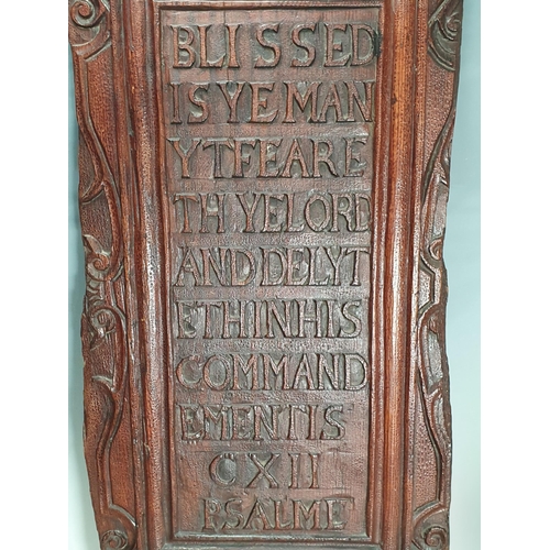 410 - A 17th Century carved oak Panel with scripture 'BLISSED IS YE MAN YT FEARE THYE LORD AND DELYTETH IN... 