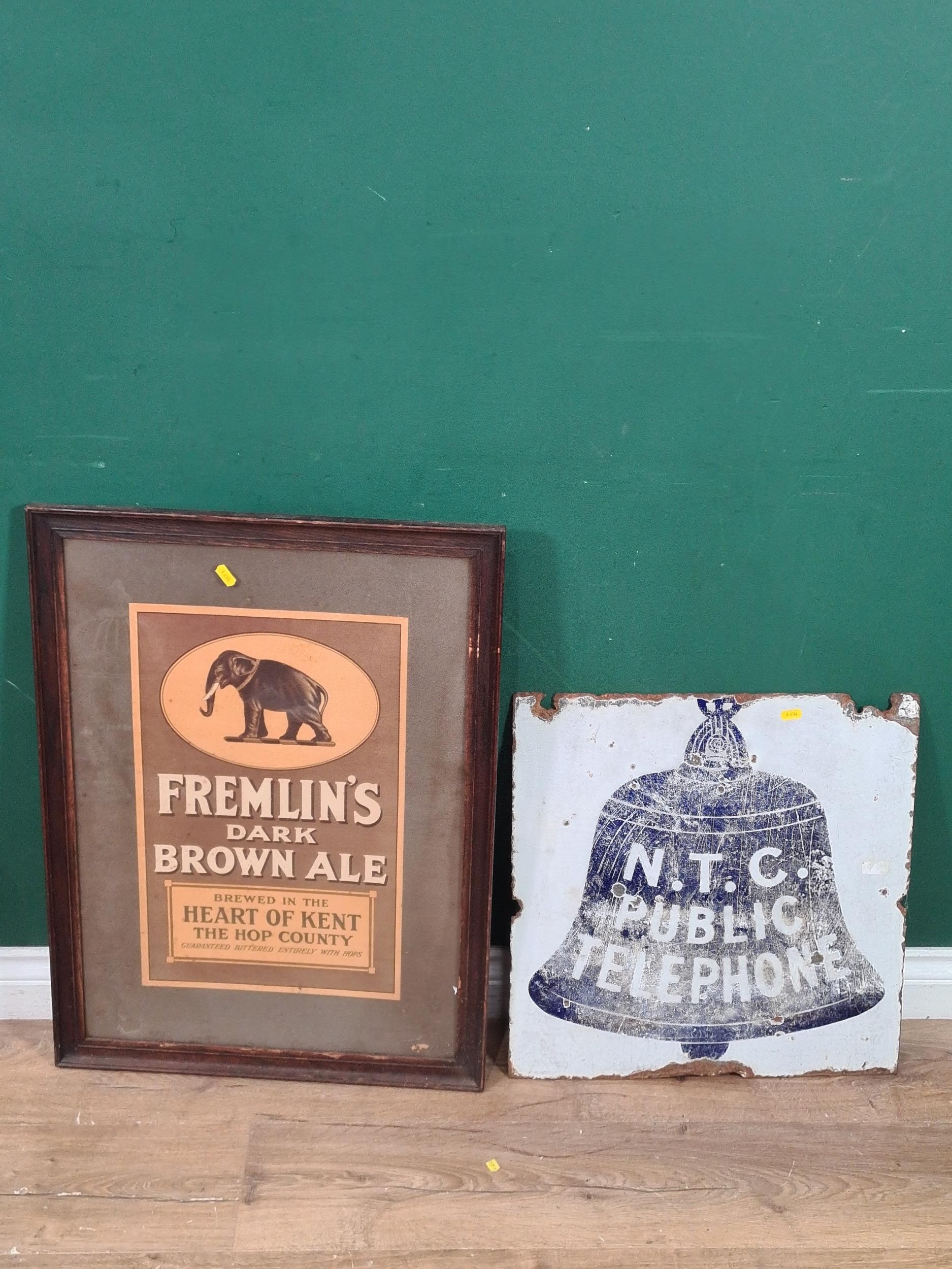 An Enamel 'N.T.C Public Telephone' sign and a 'Fremlin's Dark Brown Ale ...