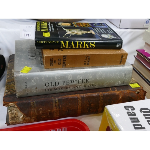 233 - Four books - Gallery of Arts, Old Pewter and dictionary of Marks