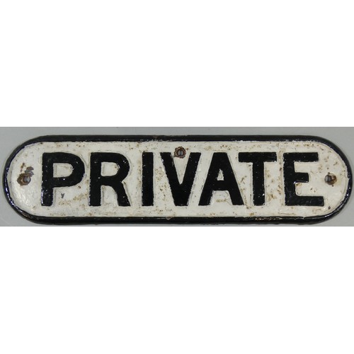 303 - A cast iron door plate, Private, 9 x 34 cm.
Provenance; this sign was on the door of Beverley Cherry... 