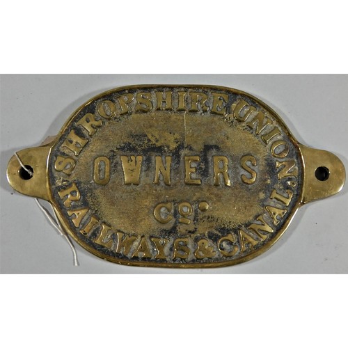 225 - An oval brass worksplate, SHROPSHIRE UNION RAILWAYS & CANAL CO. OWNERS.
The company  was formed in 1... 