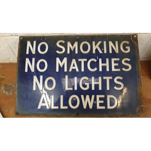 129 - A vitreous enamel No Smoking, No Matches, No Light Allowed warning sign, 30 x 46 cm.