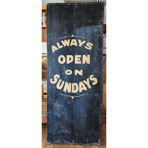 378 - A painted wood double sided sign, Always open on a Sunday and Most Accurate Guns, 140 x 55 cm.