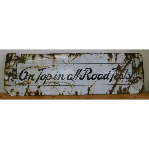 102 - A vitreous enamel advertising sign, On Top in all Road Tests, 46 x 152cm.