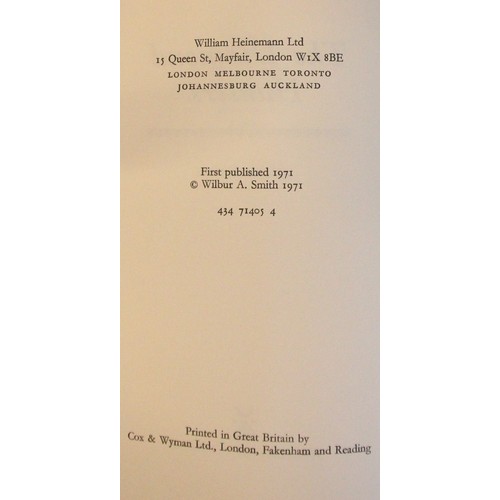 160 - Wilbur Smith. When The Lion Feeds. William Heinemann. 1st edition 1964. Dust wrapper. Signed by auth... 