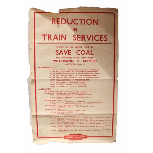 53 - Four railway posters to include, 'Railway Executive Transport Act 1947, dated 31st December', 'Reduc... 