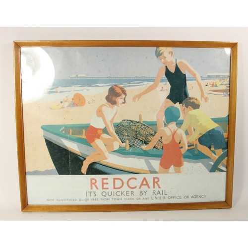 54 - L.N.E.R poster for 'Redcar', framed, 45 x 58 cm, banner overlaid on a reproduction print