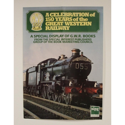 56 - A 1985 poster advertising the celebration of the 150th anniversary of the G.W.R (59 x 42 cm) and a p... 