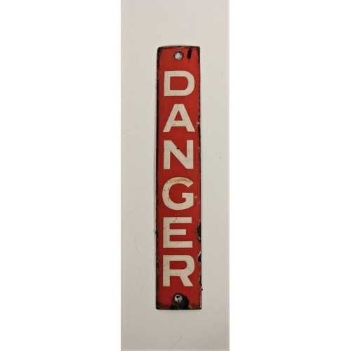 120 - A red enamel 'Danger' sign, circa 1960s, 31 x 5 cm