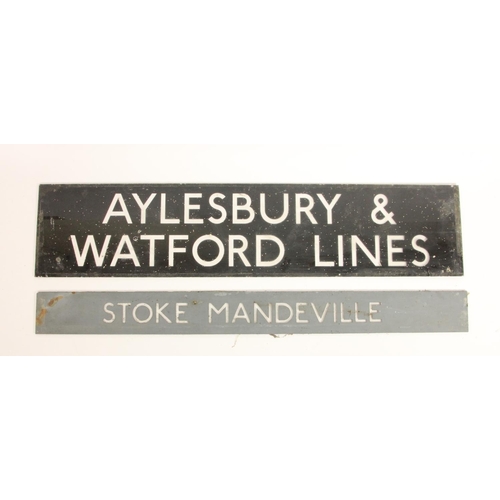 122 - A perspex Aylesbury and Watford lines sign, 15 x 70 cm together with a Stoke Mandeville perspex sign... 