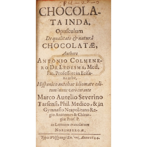 279 - Book. Chocolate. Colmenero de Ledesma, Antonio. Chocolata Inda. Opusculum de qualitate et natura cho... 