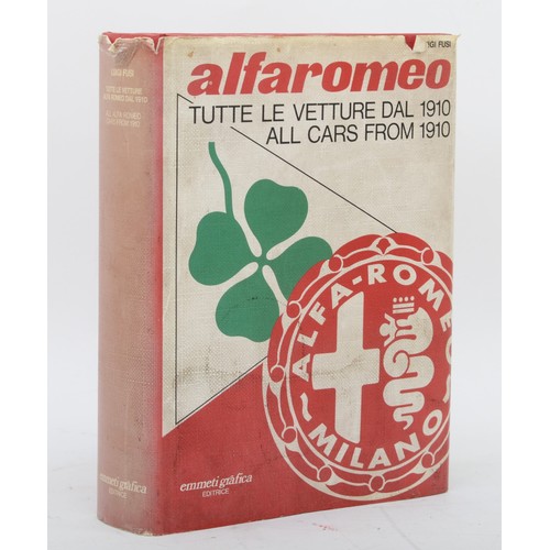 Alfa Romeo – All Cars from 1910 by Luigi Fusi, 1978, in English and Italian