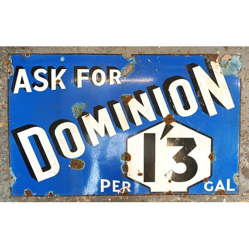 79 - A vitreous enamel Ask For Dominion Petrol sign, 76 x 121cm