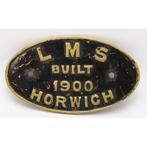 131 - An oval brass Locomotive works-plate 'L.M.S built 1900 Horwich' .