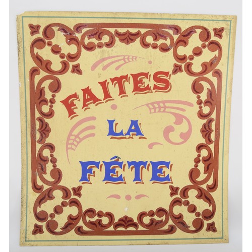 432 - Two French paper mounted on plastic fairground/fete signs, 77cm x 71cm together with a painted circu... 