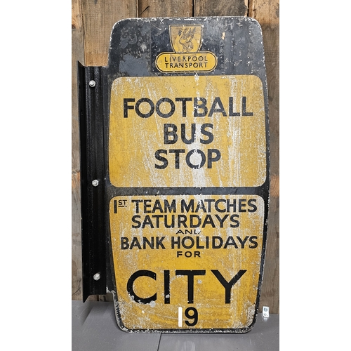 77 - A Liverpool Transport Football Bus Stop sign, 1st Team Matches Saturdays and Bank Holidays, doubled ... 