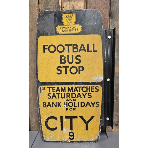 77 - A Liverpool Transport Football Bus Stop sign, 1st Team Matches Saturdays and Bank Holidays, doubled ... 