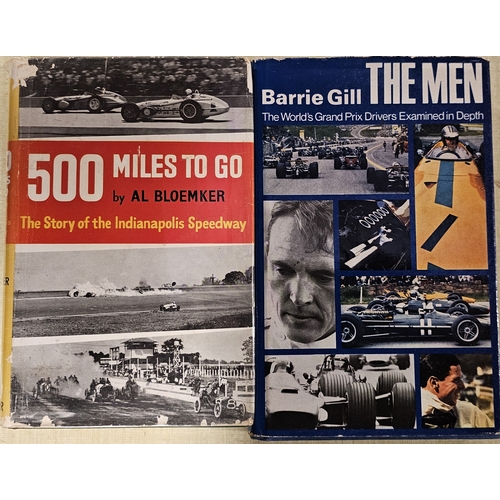 3 - A collection of motor racing related books, to include 500 miles to go by Al Bloemker and The Men by... 