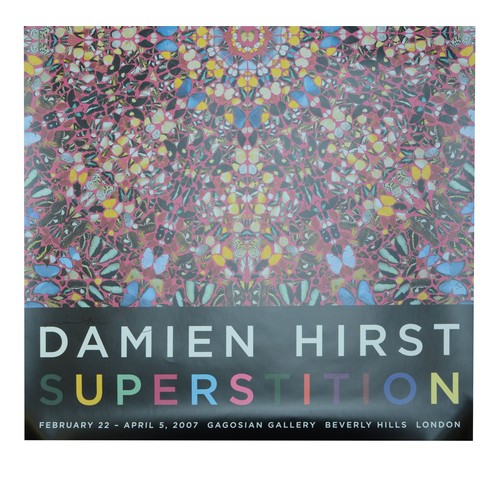 476 - Damien Hirst (b.1965), poster for Superstition exhibition Gagosian Gallery Feb -Apr 2007, 100 x 66cm... 