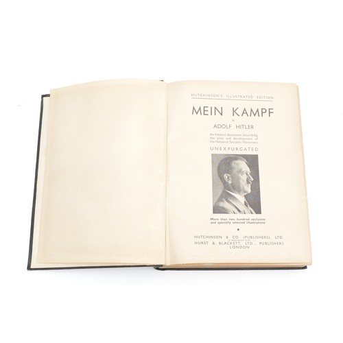 266 - Hitler Adolf: Mein Kampf. Unexpurgated edition published by Hutchinson & Co with English text and il... 